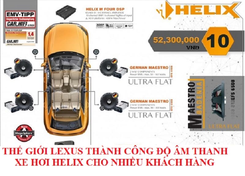 Thế giới Lexus nổi tiếng với dịch vụ độ âm thanh xe hơi Helix đạt chuẩn cao